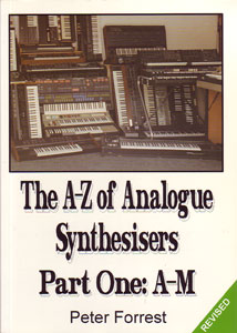 The A-Z of Analogue Synthesisers Part One
