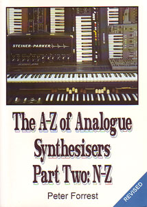 The A-Z of Analogue Synthesisers Part Two